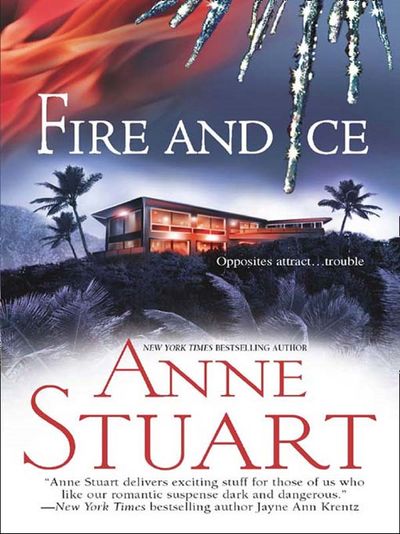The Ice Series - Fire And Ice (The Ice Series, Book 5): First edition - Anne Stuart