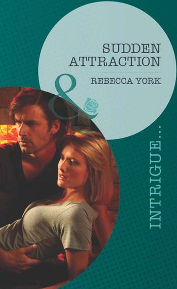 Mindbenders - Sudden Attraction (Mindbenders, Book 2) (Mills & Boon Intrigue): First edition - Rebecca York