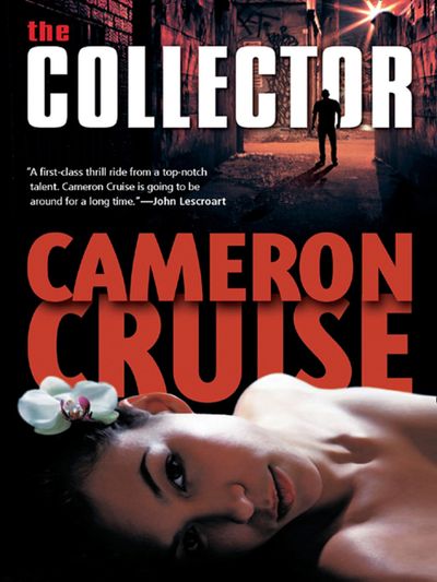 The Collector: First edition - Cameron Cruise