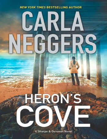 A Sharpe & Donovan Novel - Heron's Cove (A Sharpe & Donovan Novel, Book 2): First edition - Carla Neggers