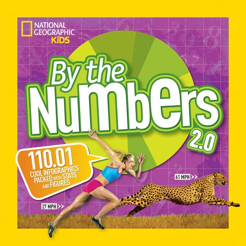 By the Numbers 2.0, Children's, Paperback, National Geographic Kids