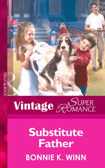 Marriage of Inconvenience - Substitute Father (Marriage of Inconvenience, Book 10) (Mills & Boon Vintage Superromance): First edition - Bonnie K. Winn