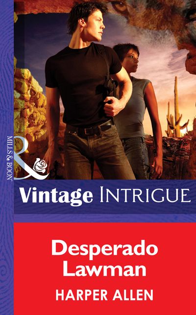 Cover image for Desperado Lawman (Mills & Boon Intrigue): First edition - Harper Allen