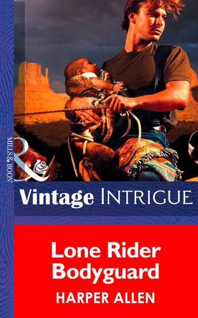 Cover image for Lone Rider Bodyguard (Mills & Boon Intrigue): First edition - Harper Allen