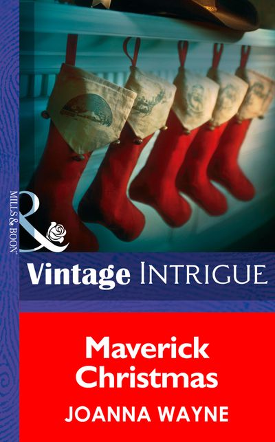 Cover image for Maverick Christmas (Mills & Boon Intrigue): First edition - Joanna Wayne