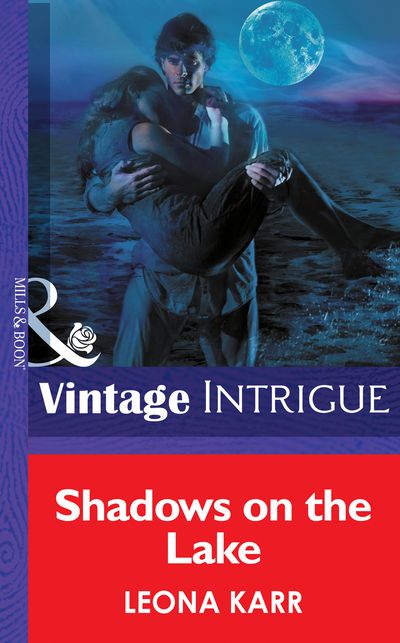 Cover image for Eclipse - Shadows On The Lake (Eclipse, Book 9) (Mills & Boon Intrigue): First edition - Leona Karr
