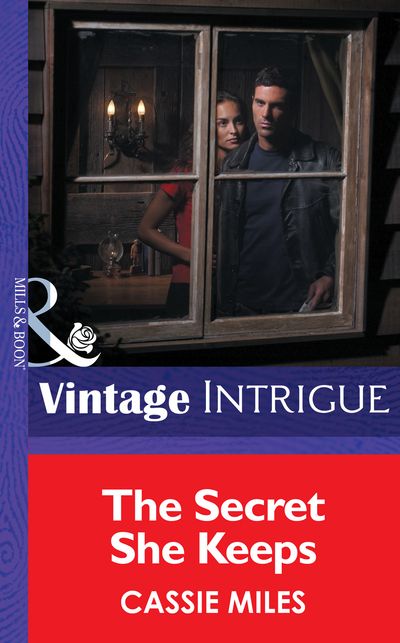Cover image for Top Secret Babies - The Secret She Keeps (Top Secret Babies, Book 6) (Mills & Boon Intrigue): First edition - Cassie Miles