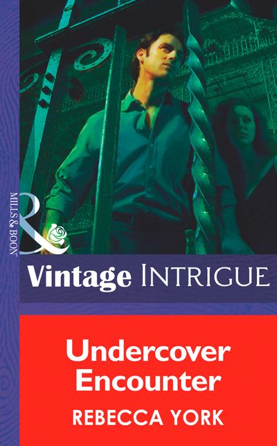 Cover image for New Orleans Confidential - Undercover Encounter (New Orleans Confidential, Book 1) (Mills & Boon Intrigue): First edition - Rebecca York