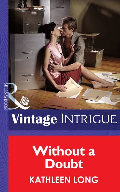 Cover image for Without A Doubt (Mills & Boon Intrigue): First edition - Kathleen Long