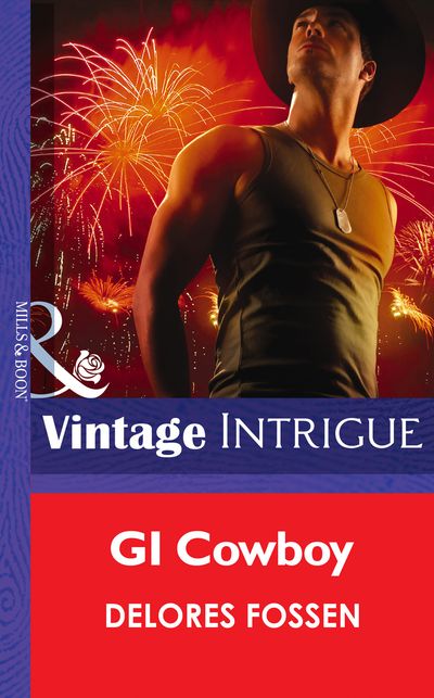 Cover image for Daddy Corps - GI Cowboy (Daddy Corps, Book 1) (Mills & Boon Intrigue): First edition - Delores Fossen