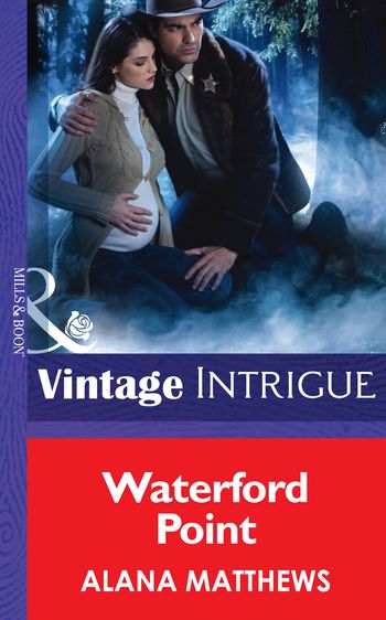 Shivers - Waterford Point (Shivers, Book 11) (Mills & Boon Intrigue): First edition - Alana Matthews