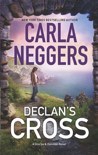 A Sharpe & Donovan Novel - Declan's Cross (A Sharpe & Donovan Novel, Book 3): First edition - Carla Neggers