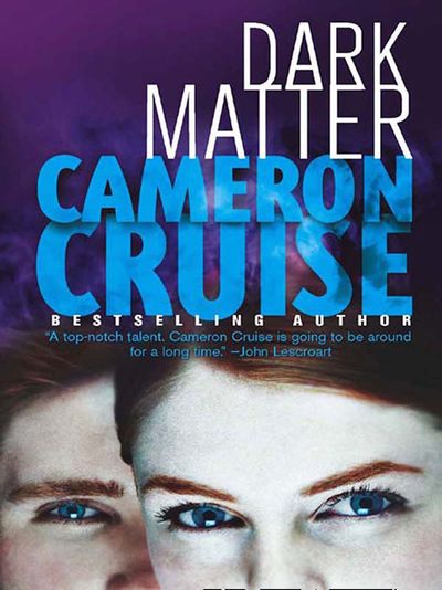 Cover image for Dark Matter: First edition - Cameron Cruise
