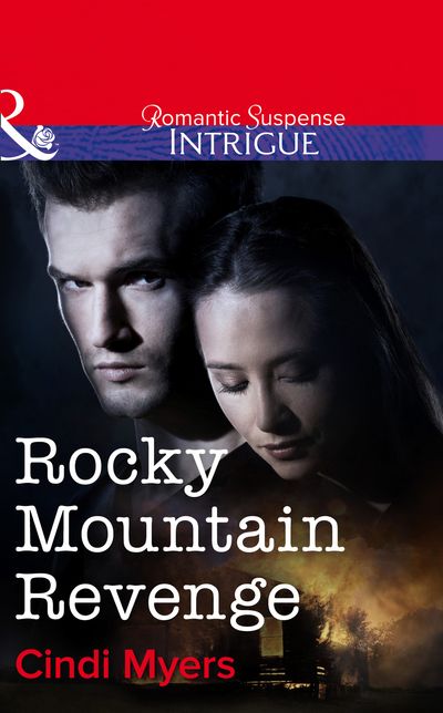 Cover image for Rocky Mountain Revenge (Mills & Boon Intrigue): First edition - Cindi Myers