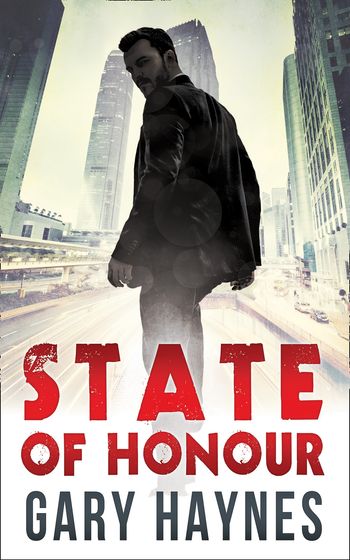 Tom Dupree - State Of Honour (Tom Dupree, Book 1): First edition - Gary Haynes