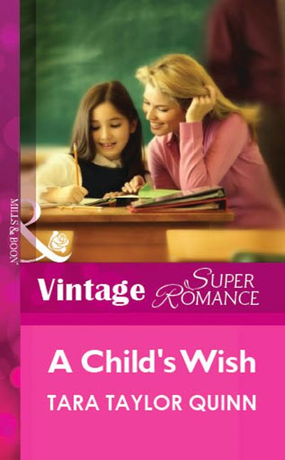 Cover image for A Child's Wish (Mills & Boon Vintage Superromance): First edition - Tara Taylor Quinn