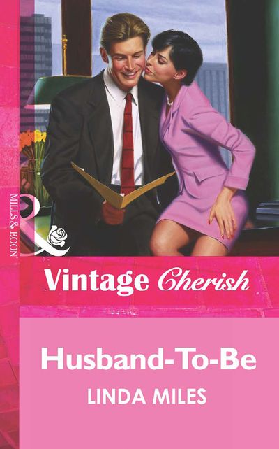 Cover image for Husband-To-Be (Mills & Boon Vintage Cherish): First edition - Linda Miles