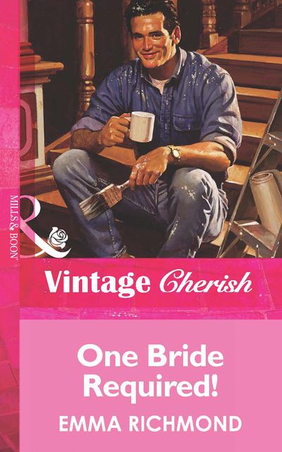 Cover image for One Bride Required! (Mills & Boon Vintage Cherish): First edition - Emma Richmond