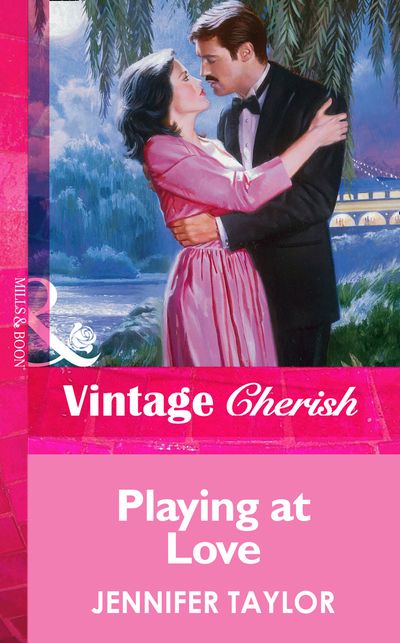 Cover image for Playing at Love (Mills & Boon Vintage Cherish): First edition - Jennifer Taylor