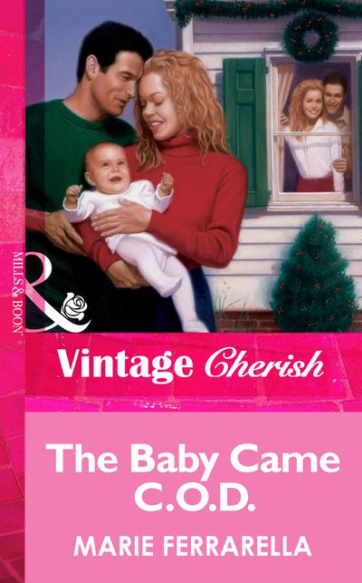 Cover image for The Baby Came C.o.d. (Mills & Boon Vintage Cherish): First edition - Marie Ferrarella