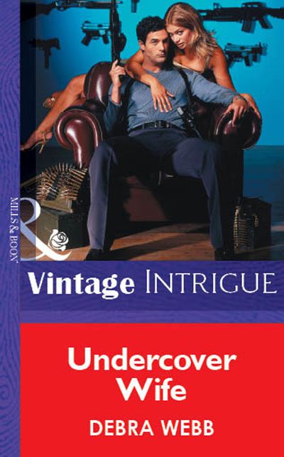 Cover image for Undercover Wife (Mills & Boon Vintage Intrigue): First edition - Debra Webb
