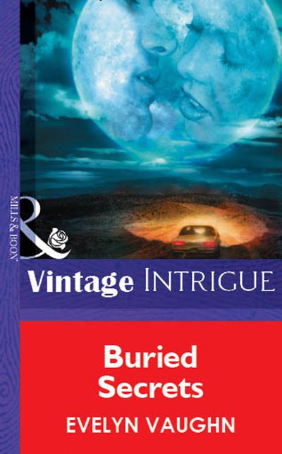 Cover image for Buried Secrets (Mills & Boon Vintage Intrigue): First edition - Evelyn Vaughn