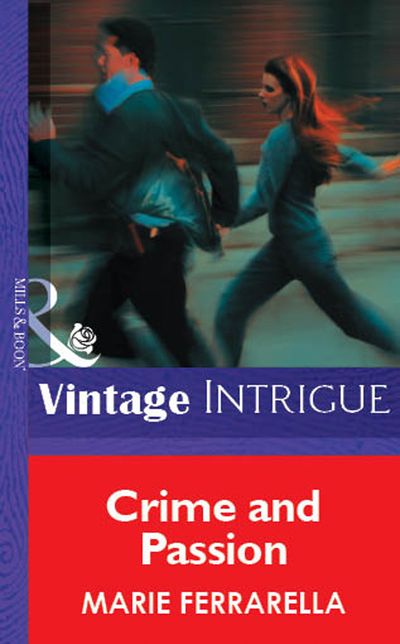 Cover image for Crime And Passion (Mills & Boon Vintage Intrigue): First edition - Marie Ferrarella