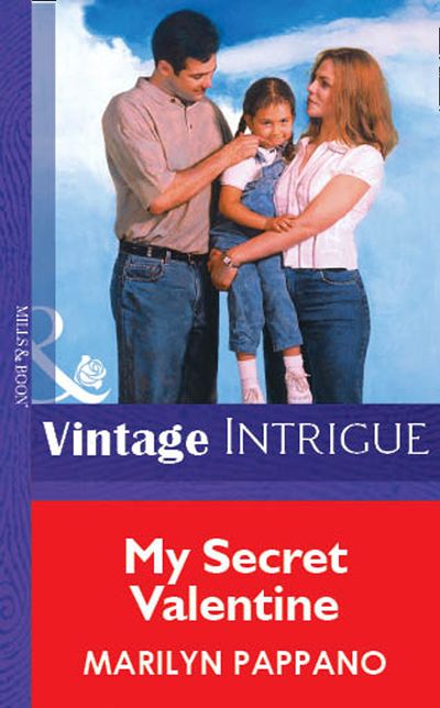 Cover image for My Secret Valentine (Mills & Boon Vintage Intrigue): First edition - Marilyn Pappano