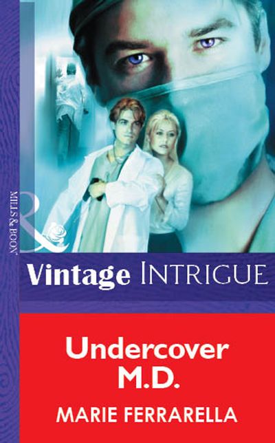 Cover image for Undercover M.d. (Mills & Boon Vintage Intrigue): First edition - Marie Ferrarella