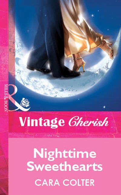 Cover image for Nighttime Sweethearts (Mills & Boon Vintage Cherish): First edition - Cara Colter
