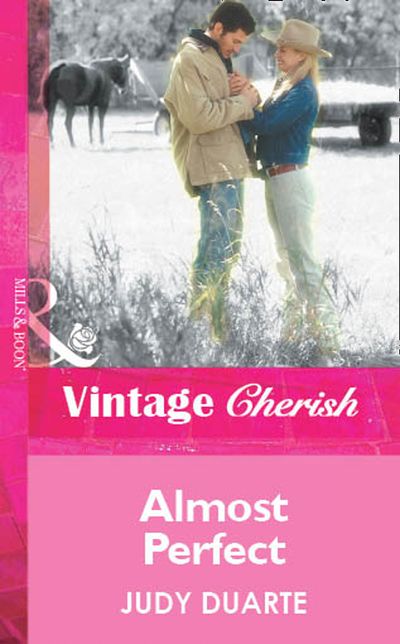 Cover image for Almost Perfect (Mills & Boon Vintage Cherish): First edition - Judy Duarte