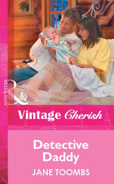 Cover image for Detective Daddy (Mills & Boon Vintage Cherish): First edition - Jane Toombs