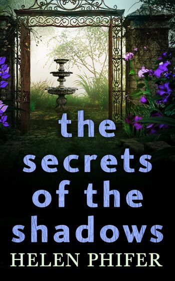 The Annie Graham crime series - The Secrets Of The Shadows (The Annie Graham crime series, Book 2): First edition - Helen Phifer