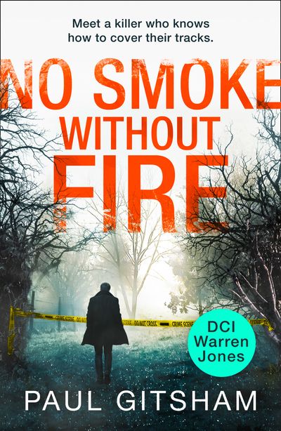 Cover image for DCI Warren Jones - No Smoke Without Fire (DCI Warren Jones, Book 2): First edition - Paul Gitsham