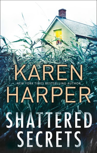 Cold Creek - Shattered Secrets (Cold Creek, Book 1): First edition - Karen Harper
