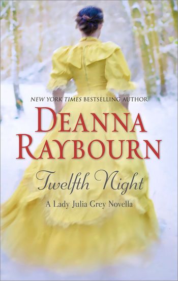 A Lady Julia Grey Novel - Twelfth Night (A Lady Julia Grey Novel, Book 8): First edition - Deanna Raybourn