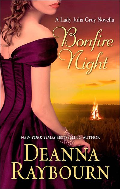 A Lady Julia Grey Novel - Bonfire Night (A Lady Julia Grey Novel, Book 9): First edition - Deanna Raybourn