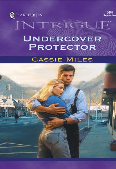 Cover image for Undercover Protector (Mills & Boon Intrigue): First edition - Cassie Miles