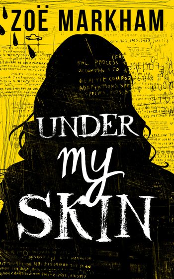 Under My Skin: First edition - Zoe Markham