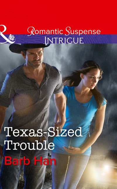 Cover image for Texas-Sized Trouble (Mills & Boon Intrigue) - Barb Han