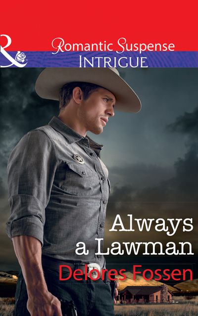Cover image for Blue River Ranch - Always A Lawman (Blue River Ranch, Book 1) (Mills & Boon Intrigue) - Delores Fossen