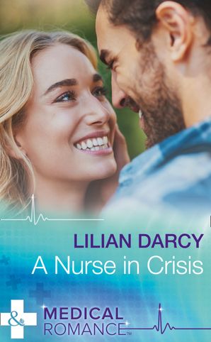 A Nurse In Crisis Mills Boon Medical By Lilian Darcy - 