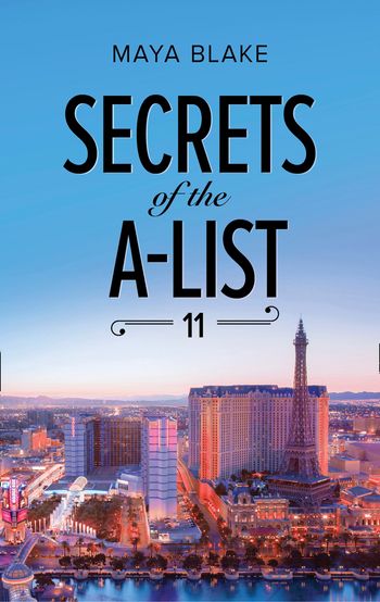 A Secrets of the A-List Title - Secrets Of The A-List (Episode 11 Of 12) (A Secrets of the A-List Title, Book 11) (Mills & Boon M&B) - Maya Blake