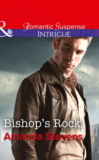 Cover image for Bishop's Rock (Mills & Boon Intrigue) - Amanda Stevens