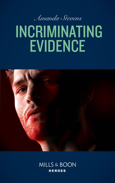 Cover image for Twilight’s Children - Incriminating Evidence (Twilight’s Children, Book 2) (Mills & Boon Heroes) - Amanda Stevens