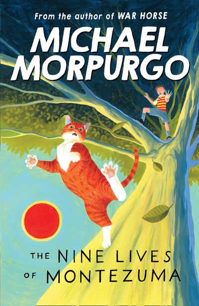 The Nine Lives of Montezuma - Michael Morpurgo