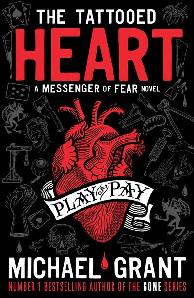 Messenger of Fear - The Tattooed Heart: A Messenger of Fear Novel (Messenger of Fear) - Michael Grant