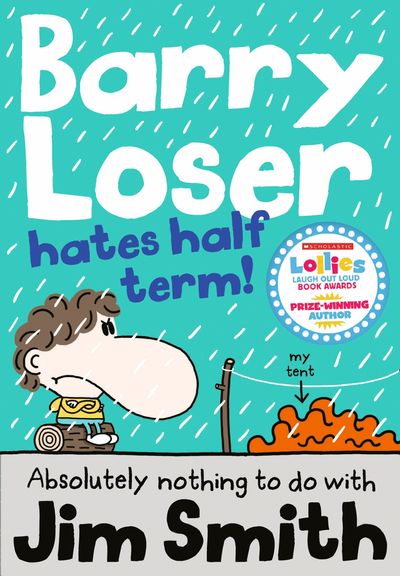 Cover image for Barry Loser - Barry Loser Hates Half Term (Barry Loser) - Jim Smith