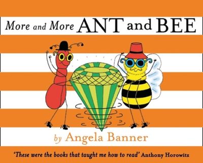 Cover image for Ant and Bee - More and More Ant and Bee (Ant and Bee) - Angela Banner