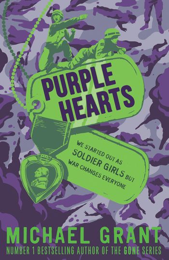 The Front Lines series - Purple Hearts (The Front Lines series) - Michael Grant